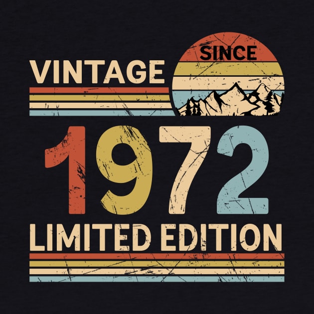 Vintage Since 1972 Limited Edition 51st Birthday Gift Vintage Men's by Schoenberger Willard